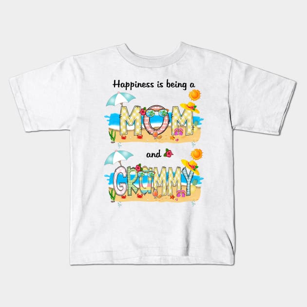 Happiness Is Being A Mom And Grammy Summer Beach Happy Mother's Kids T-Shirt by KIMIKA